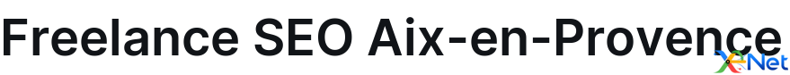 Freelance SEO Aix-en-Provence
